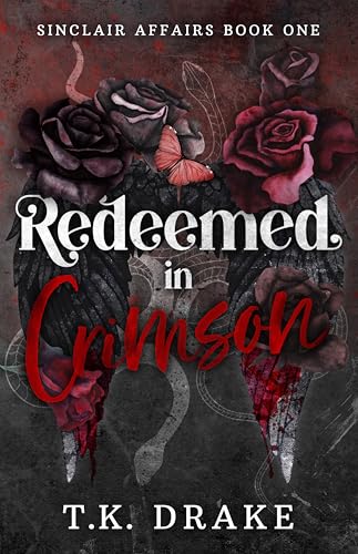 Redeemed in Crimson: A Contemporary Age Gap Stalker Romance (Sinclair Affairs Book 1)
