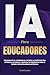 IA para Educadores: Persona...