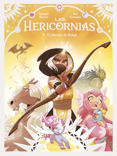 LAS HERICORNIAS 03. EL SILENCIO DE KETYS (Hardcover)