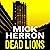 Dead Lions: The bestselling thrillers that inspired the hit Apple TV+ show Slow Horses (Slough House Thriller 2)
