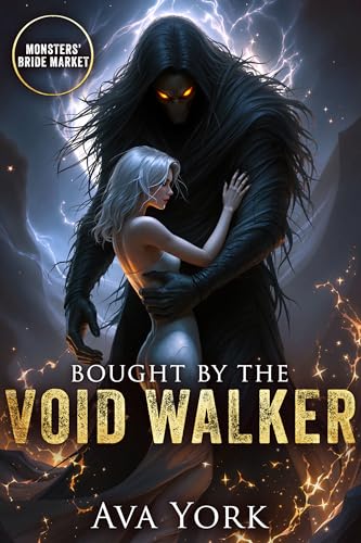 Bought by the Void Walker (Monsters' Bride Market)