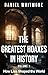 The Greatest Hoaxes in History by Daniel Whitmore