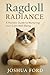 RAGDOLL RADIANCE: A Holisti...