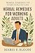 Herbal Remedies for Working Adults by Maris P. Bloom
