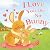 I Love You Like No Bunny: A...