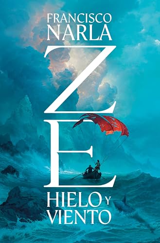 Ze: Hielo y viento (Kindle Edition)