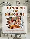 Stirring Up Memor...
