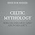 Celtic Mythology by Sorcha Hegarty; Aron Hegarty