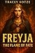 Freyja: The Flame of Fate