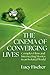 The Cinema of Converging Li...