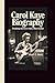 CAROL KAYE BIOGRAPHY: Break...