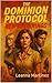 The Dominion Protocol: New ...