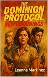 The Dominion Protocol: New Beginnings