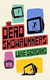 The Dead Showrunners