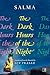 The Dark Hours of the Night by Salma .