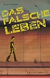 Das falsche Leben