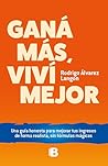 Ganá más, viví mejor
