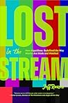 Lost in the Strea...