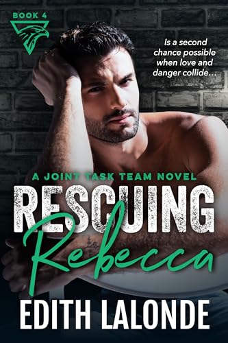 Rescuing Rebecca (Joint Task Team, #4)