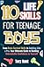 110 Life Skills for Teenage...