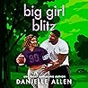 Big Girl Blitz