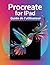 PROCREATE POUR IPAD Guide d...