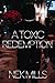 A Toxic Redemption (Toxic Series Book 2)