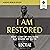 I Am Restored by Lecrae Moore