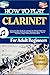 How To Play Clarinet For Adult Beginners by Jason Hardman