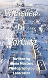 Vanished in Vorkuta by Alexa Madison Masters