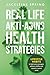 Real Life Anti-Aging Health Strategies by Jackleine Spring