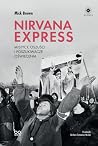 Nirvana Express. ...
