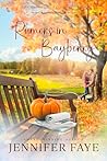 Rumors in Bayberry by Jennifer Faye