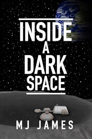 Inside a Dark Space (Lunar Abyss #1)