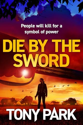 Die by the Sword (Kindle Edition)