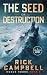 The Seed of Destruction: A Colonial Fleet Novel (Nexus House)