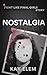Nostalgia  by Kay Elem