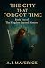 The City That Forgot Time: ...