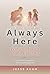 Always Here — Widowed with Young Children by Jesse Kuhn