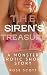 The Siren's Treasure : A Ho...