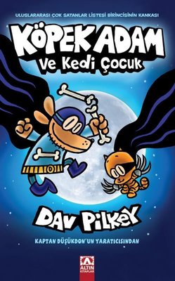 Köpek Adam ve Kedi Çocuk (Köpek Adam, #4)