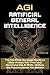 AGI • Artificial General In...