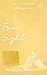 True Sight by Rebecca Wrights True Sight by Rebecca Wrights