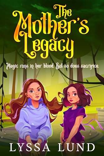 The Mother's Legacy: A mother’s love. A bloodline’s curse. A power that refuses to be buried. (A Silver Mist Cove Cozy Mystery Book 2)