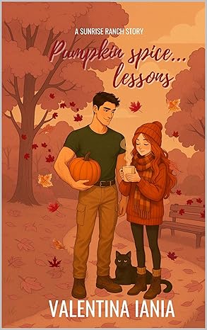 Pumpkin Spice... lessons - elm hollow holidays series BOOK 1
