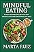 Mindful Eating: A Path to H...
