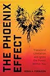 The Phoenix Effec...