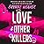 Love & Other Killers