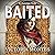 Baited: An Espionage Novel