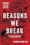 Reasons We Break
